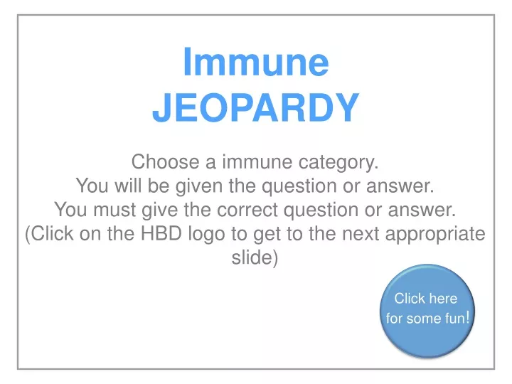 immune jeopardy