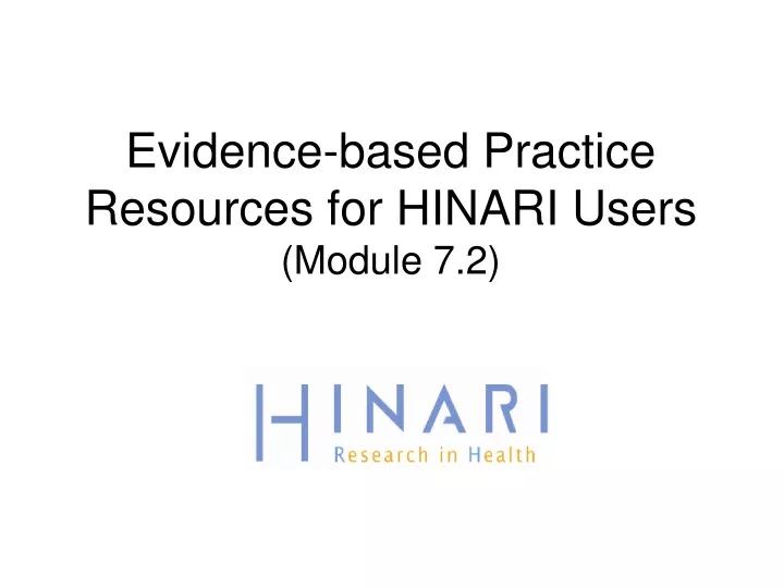 evidence based practice resources for hinari users module 7 2