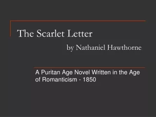 The Scarlet Letter by Nathaniel Hawthorne