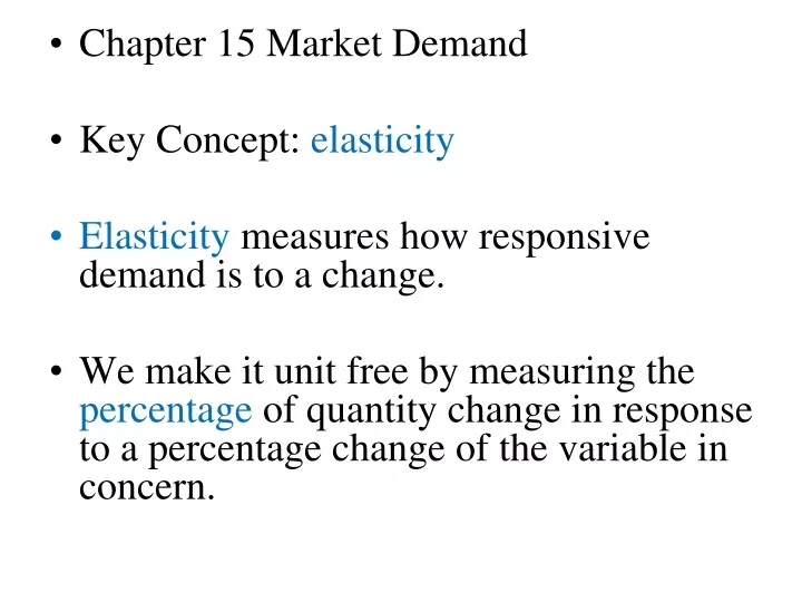 chapter 15 market demand key concept elasticity