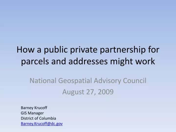 how a public private partnership for parcels and addresses might work