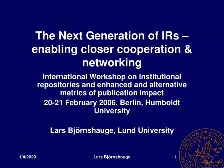the next generation of irs enabling closer cooperation networking