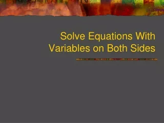 Solve Equations With Variables on Both Sides