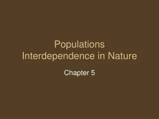 Populations Interdependence in Nature