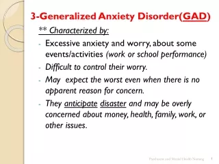 3-Generalized Anxiety Disorder( GAD )