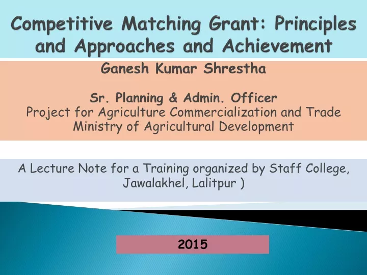 competitive matching grant principles and approaches and achievement