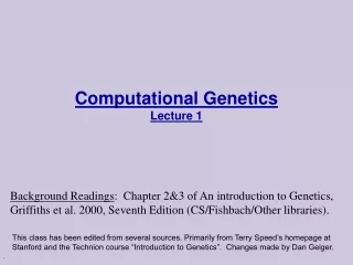 Computational Genetics Lecture 1