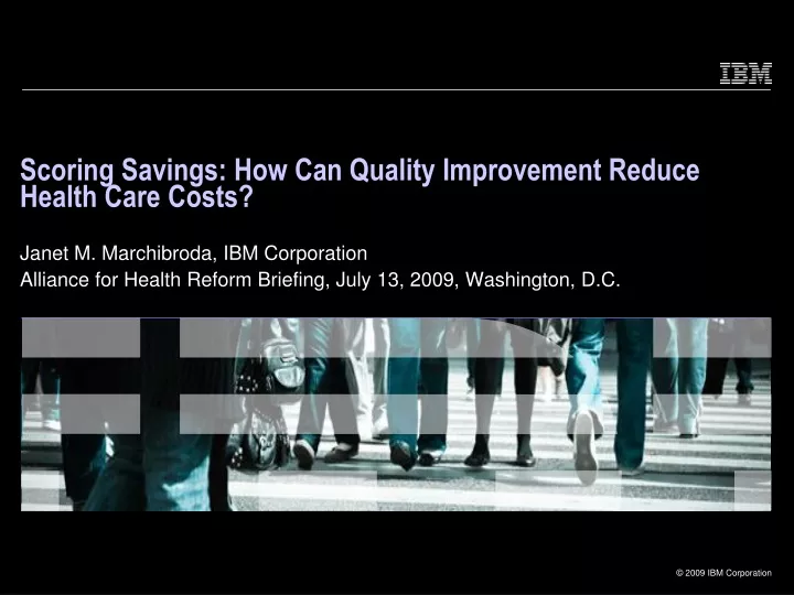 scoring savings how can quality improvement