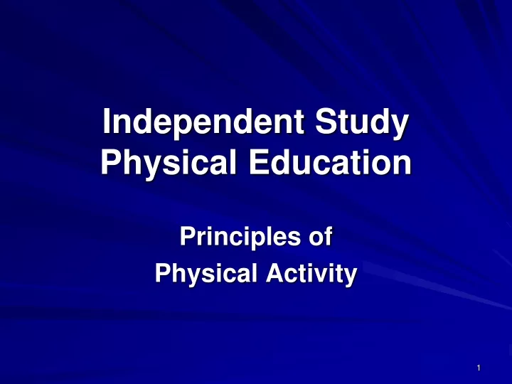 independent study physical education