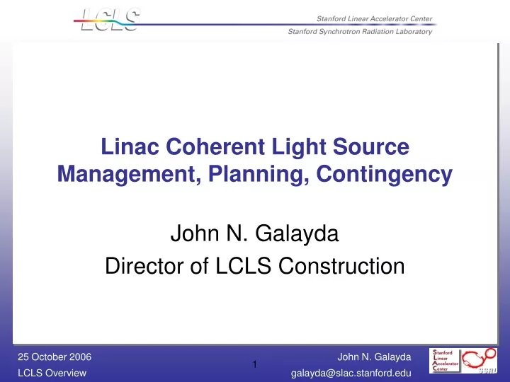 linac coherent light source management planning contingency