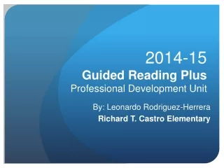 2014-15 Guided Reading Plus Professional Development Unit