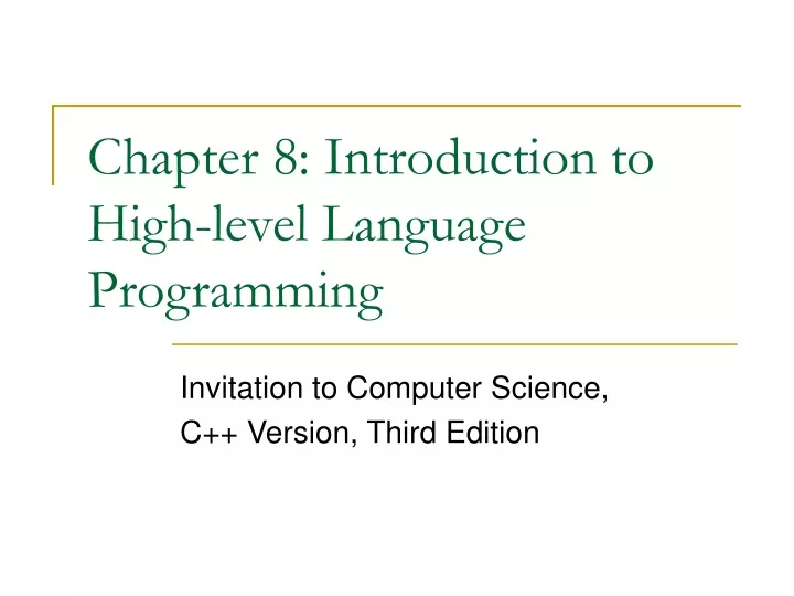 chapter 8 introduction to high level language programming