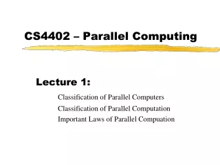 CS4402 – Parallel Computing