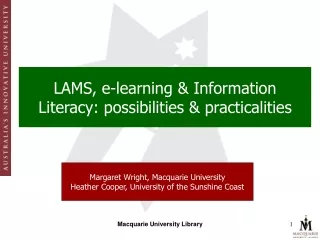 LAMS, e-learning &amp; Information Literacy: possibilities &amp; practicalities