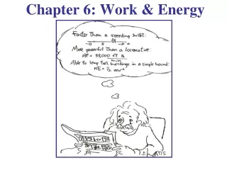 Chapter 6: Work &amp; Energy