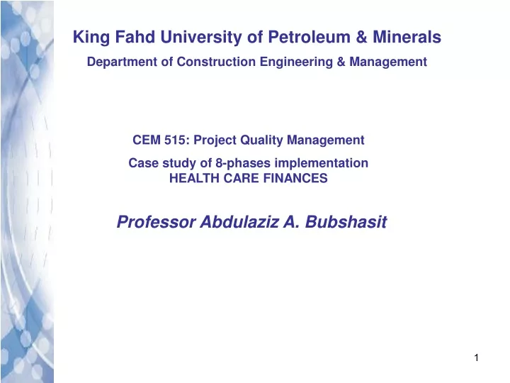 king fahd university of petroleum minerals department of construction engineering management