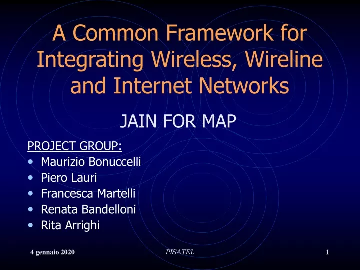 a common framework for integrating wireless