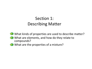 Section 1:  Describing Matter