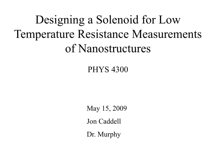 designing a solenoid for low temperature