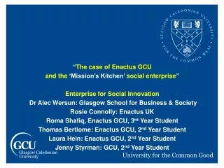 “ The case of Enactus GCU  and the  ‘Mission’s Kitchen’  social enterprise ”