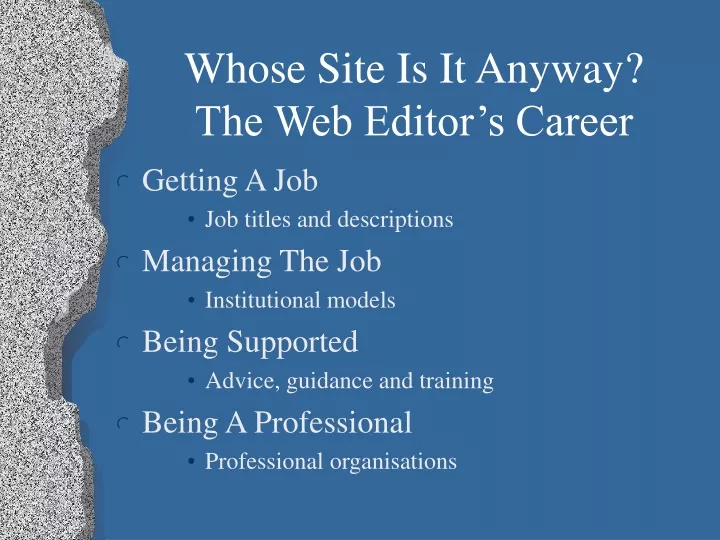 whose site is it anyway the web editor s career