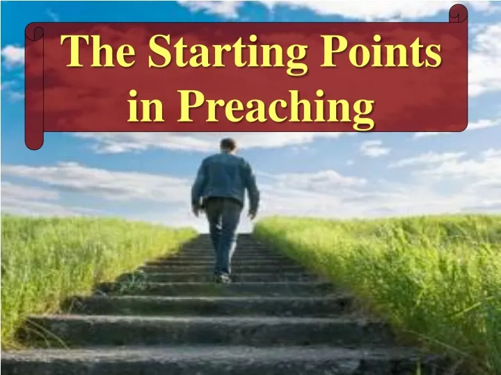 the starting points in preaching