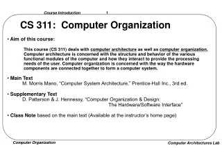 CS 311:  Computer Organization