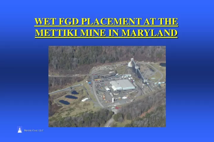 wet fgd placement at the mettiki mine in maryland