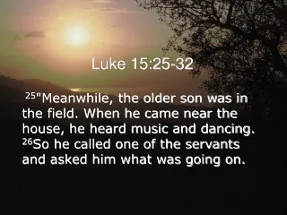 Luke 15:25-32