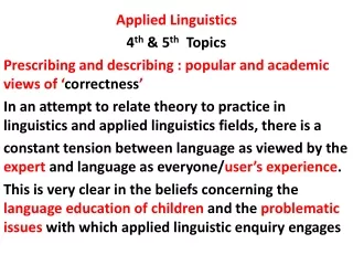Applied Linguistics 4 th  &amp; 5 th   Topics