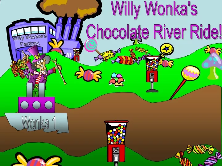 willy wonka s factory