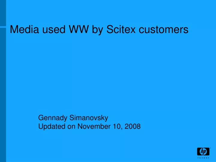 media used ww by scitex customers
