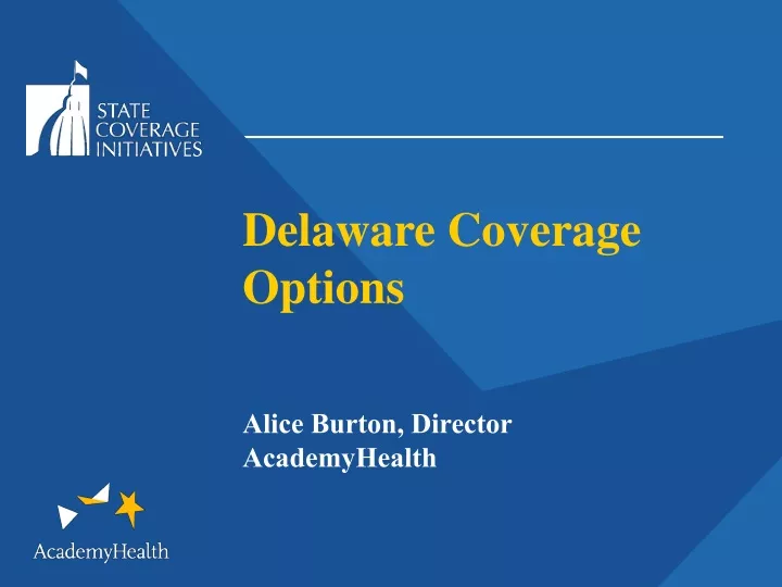 delaware coverage options alice burton director