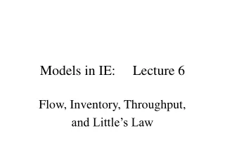 Models in IE:     Lecture 6