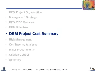 DESI Project Organization Management Strategy DESI WBS Overview DESI Schedule