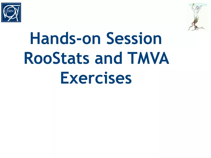 hands on session roostats and tmva exercises