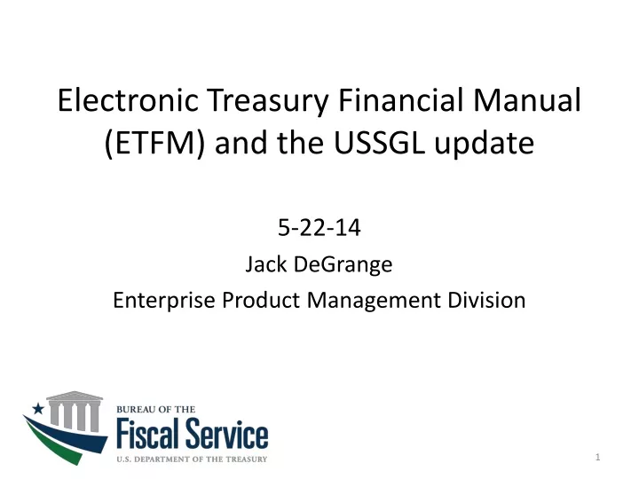 electronic treasury financial manual etfm and the ussgl update