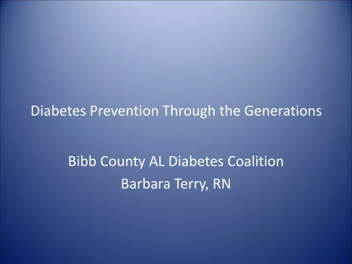 diabetes prevention through the generations