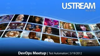 DevOps Meetup  |   Test Automation | 3/19/2012