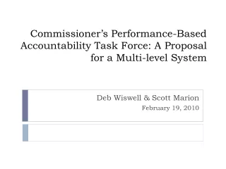 Commissioner’s Performance-Based Accountability Task Force: A Proposal for a Multi-level System
