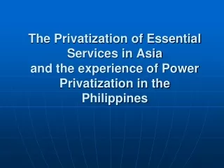 Privatization of Essential Services in the Asia Region