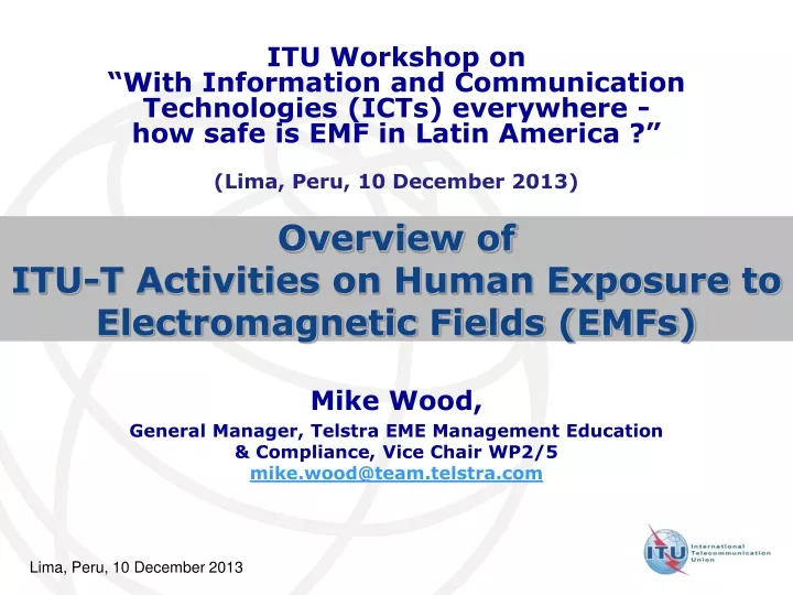overview of itu t activities on human exposure to electromagnetic fields emfs