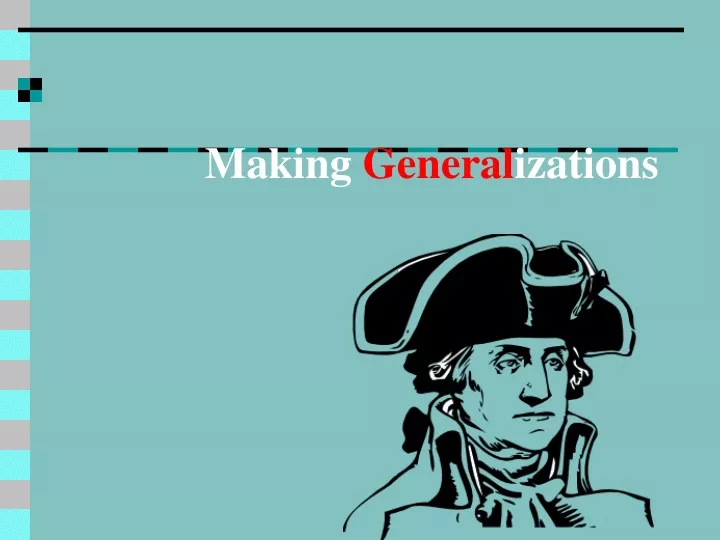 making general izations