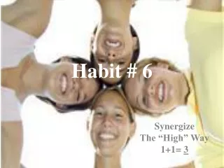 Habit # 6
