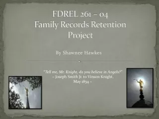 FDREL 261 – 04  Family Records Retention  Project