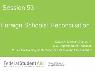 Foreign Schools: Reconciliation