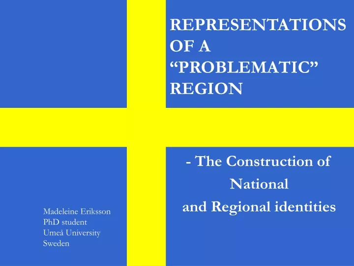 representations of a problematic region