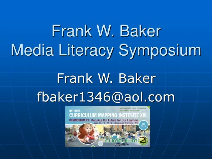 frank w baker media literacy symposium