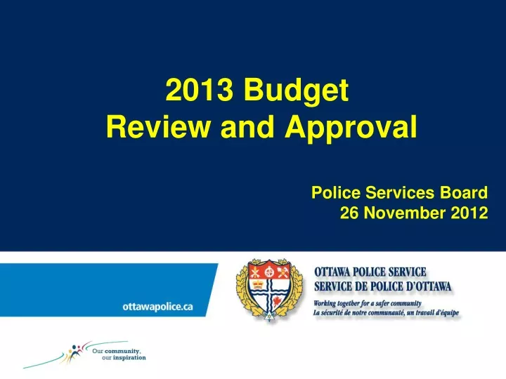 2013 budget review and approval