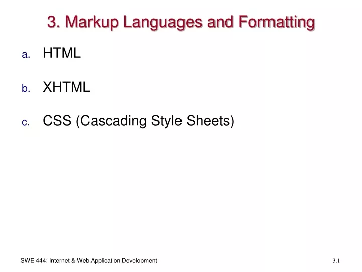 3 markup languages and formatting